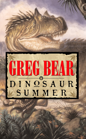 Title details for Dinosaur Summer by Greg Bear - Wait list